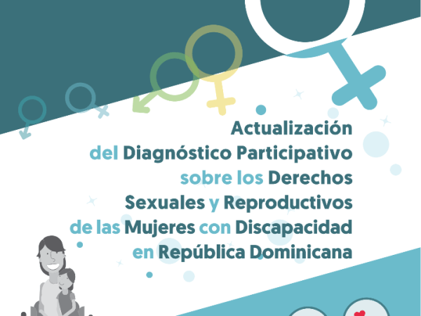 Diagnóstico 2020: Derechos Sexuales y Reproductivos de Mujeres con&nbsp;Discapacidad
